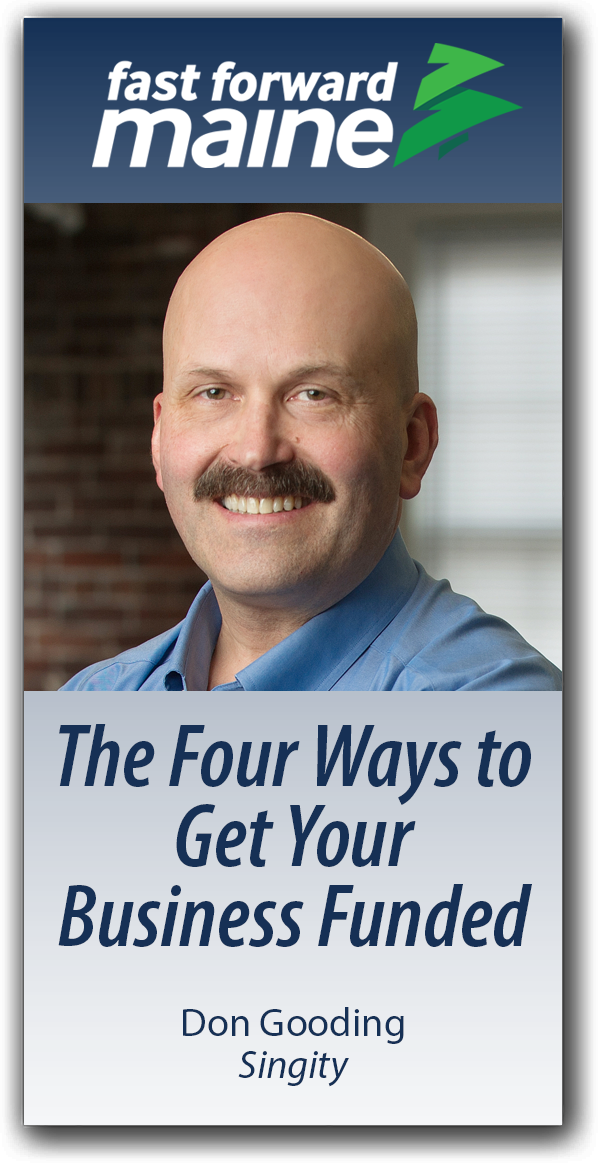 The Four Ways to Get Your Business Funded - Don Gooding, Singity