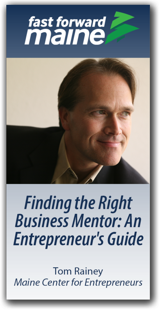 Finding the Right Business Mentor: An Entrepreneur's Guide - Tom Rainey