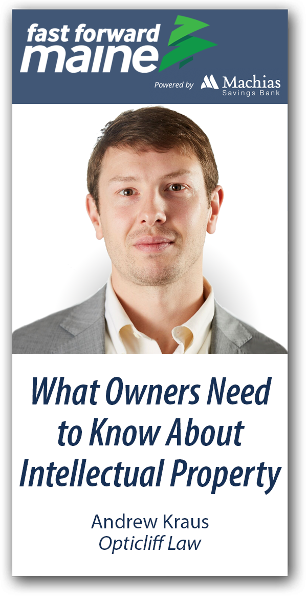 What Owners Need to Know About Intellectual Property - Andrew Kraus