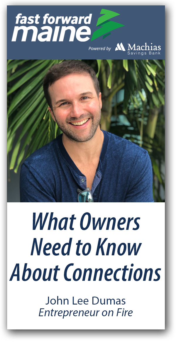 What Owners Need to Know About Connections - John Lee Dumas