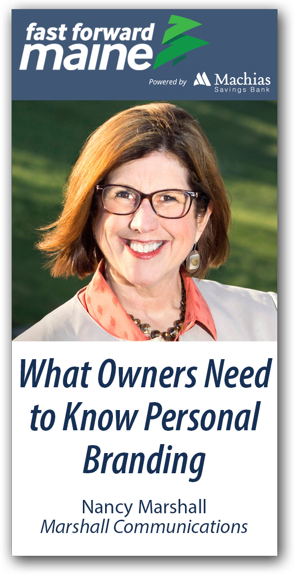 What Owners Need to Know Personal Branding - Nancy Marshall